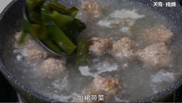 海带丸子汤的做法 海带丸子汤怎么做