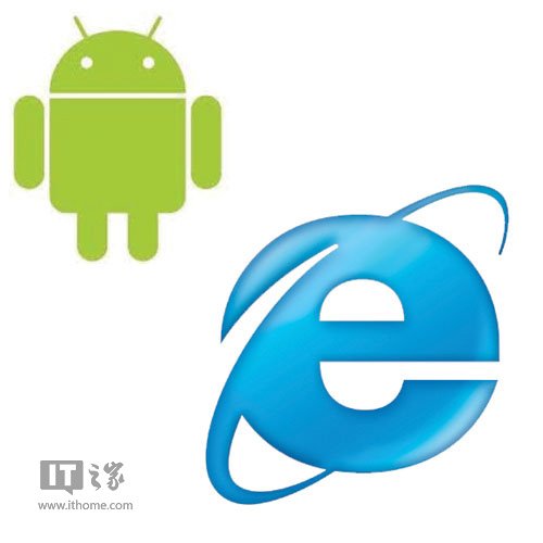 流言!微软将推出安卓版IE浏览器