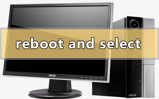 电脑reboot and select proper boot device是什么意思